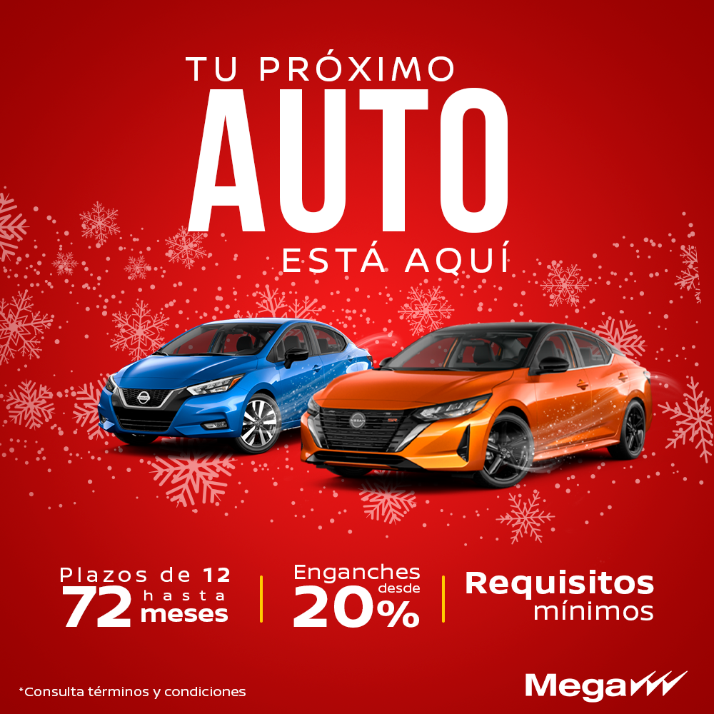 ESTRENA EN NISSAN MEGA